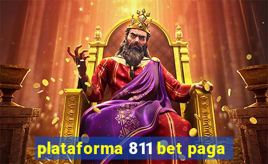 plataforma 811 bet paga